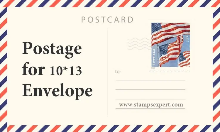 Postage for 10X13 Envelope