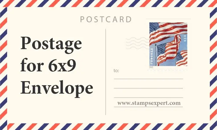 Postage for 6x9 Envelope