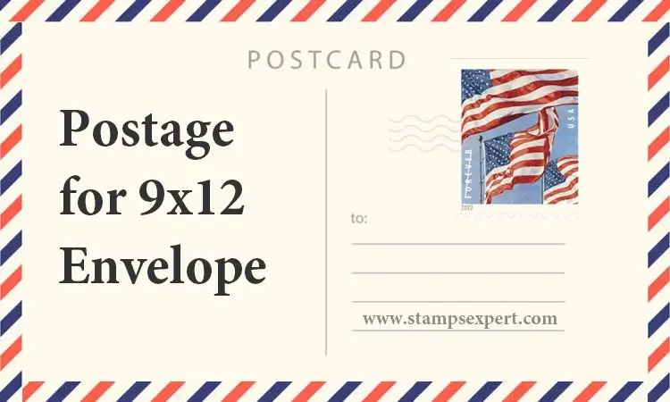 Postage for 9x12 Envelope - Stamps Required, Cost