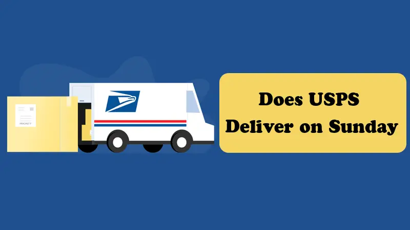 Does USPS Deliver on Sunday