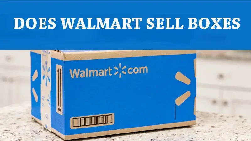 Does Walmart Sell Boxes